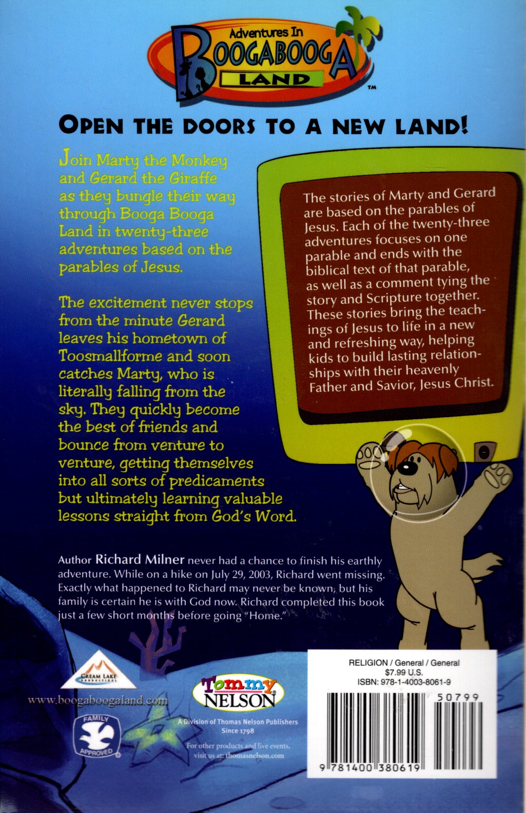 Tommy Nelson - Adventures in Booga Booga Land:™ The Adventures of Marty the Monkey & Gerard the Giraffe - by Richard Milner - Softcover