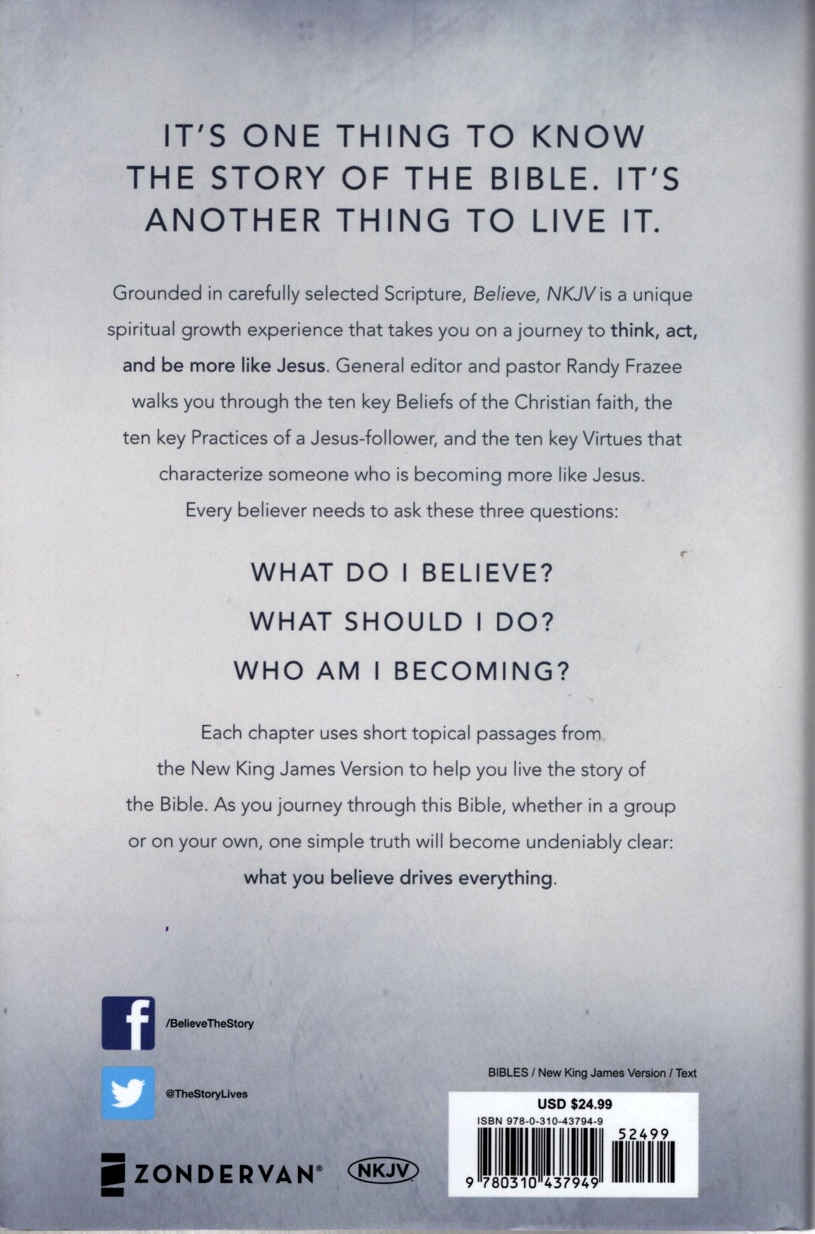 Zondervan NKJV® Believe: Living the Story of the Bible to Become Like Jesus - Hardcover w/Dust Jacket