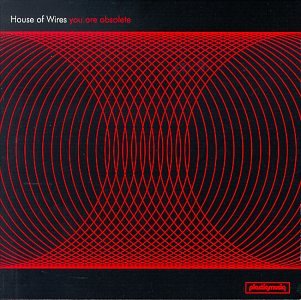 You Are Obsolete - House of Wires - CD