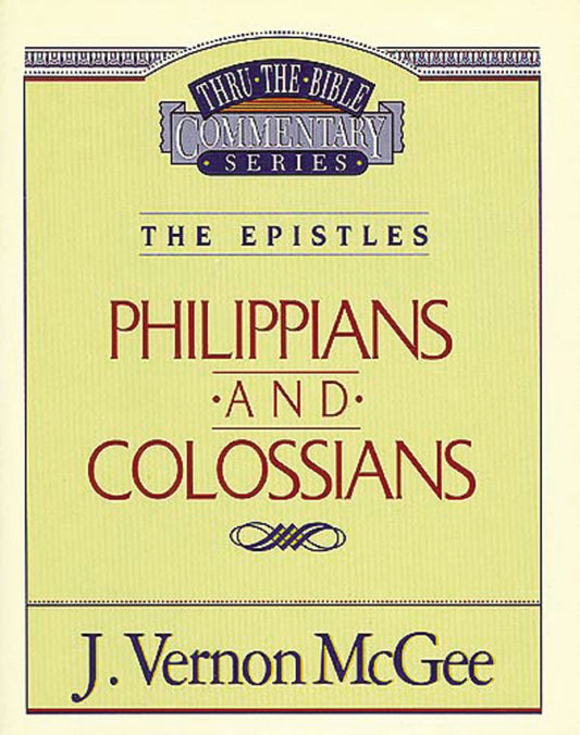 Thru the Bible Vol. 48: The Epistles (Philippians/Colossians) (48)