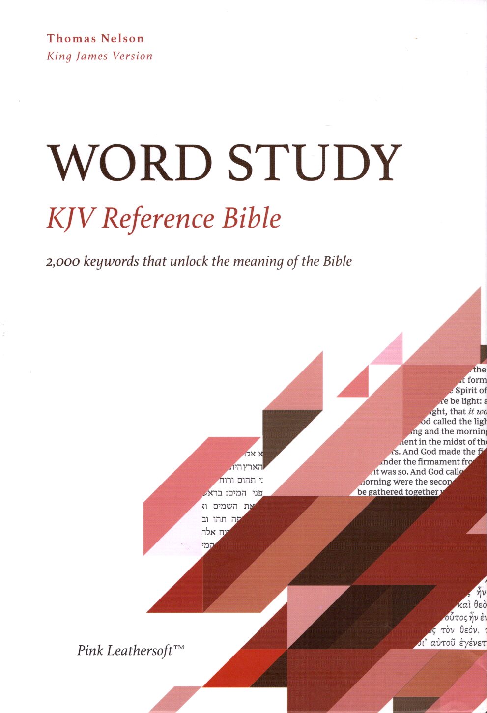Thomas Nelson KJV, Word Study Reference Bible, Pink Leathersoft