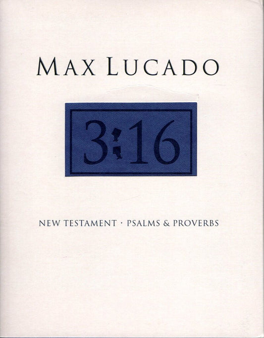 Thomas Nelson NCV Max Lucado 3:16 New Testament, Psalms & Proverbs