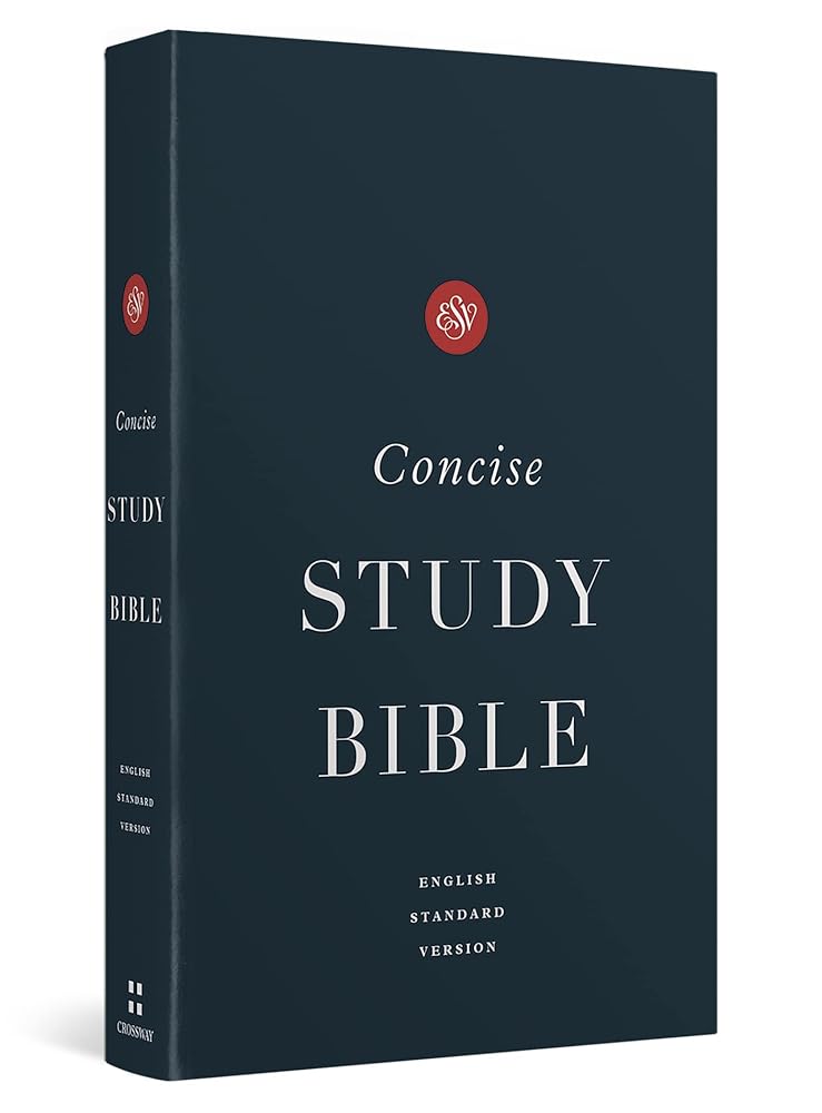 ESV Concise Study Bible, Economy Edition (Paperback): Holy Bible, English Standard Version cover image