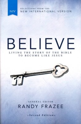 Zondervan NIV® Believe: Living the Story of the Bible to Become Like Jesus, Second Edition - Hardback w/Dust Jacket