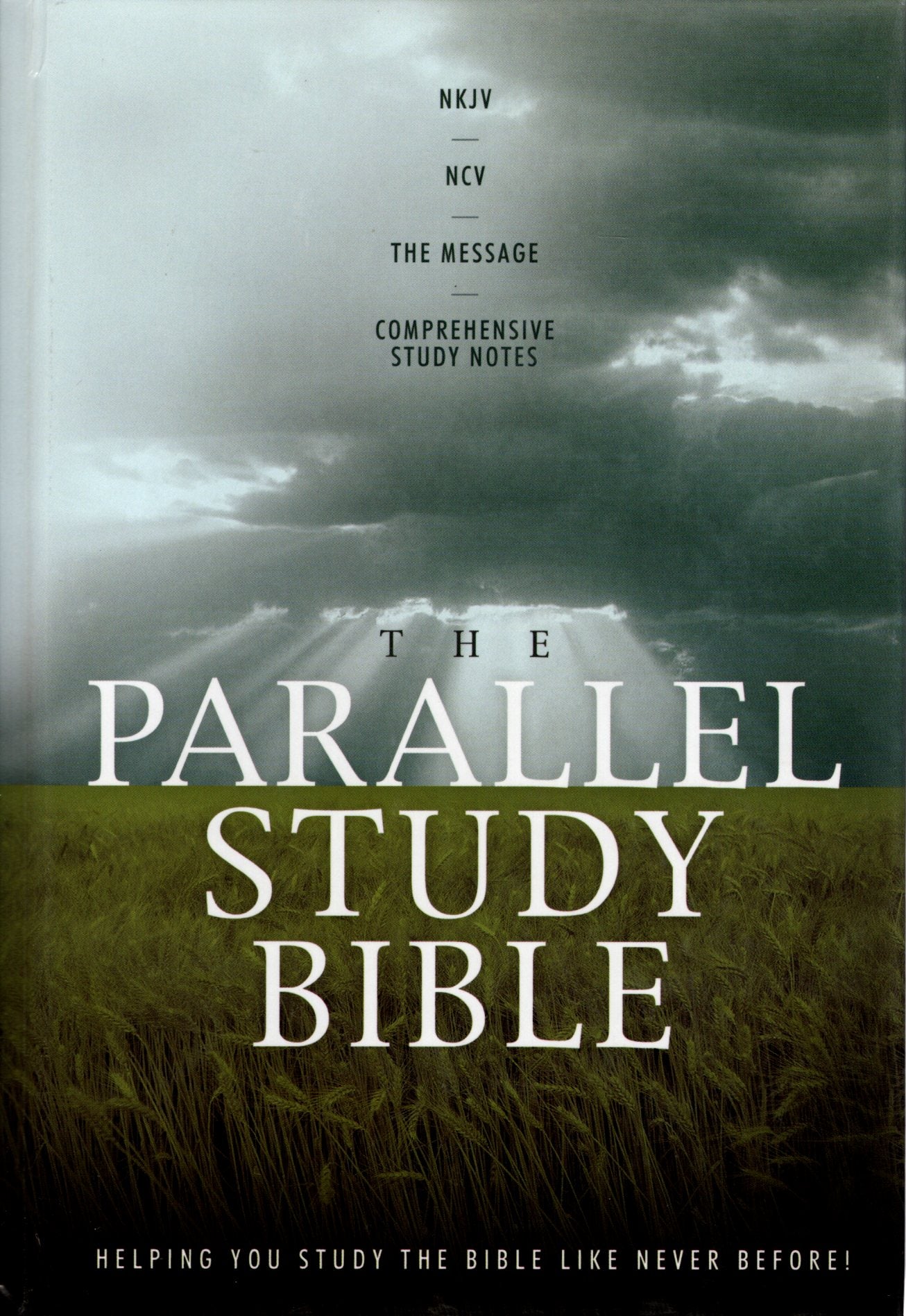 Thomas Nelson - The Parallel Study Bible: NKJV®/NCV®/The Message With ...